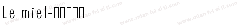 Le miel字体转换